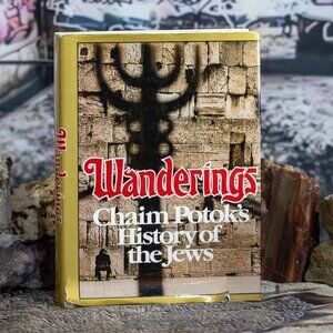 Wanderings Chaim Potoks History of the Jews 1978 Alfred Knopf 1st Edition HBD